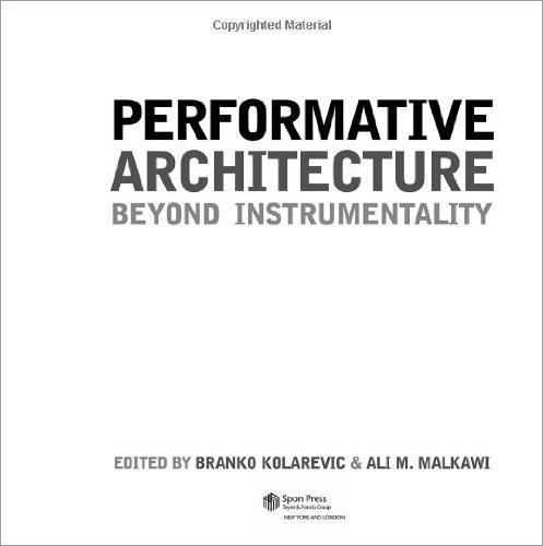 Performative Architecture: Beyond Instrumentality - Orginal Pdf